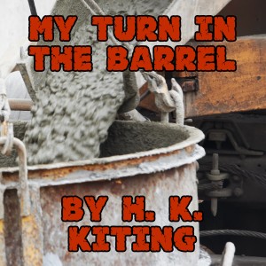 My Turn in the Barrel Audio 2400x2400